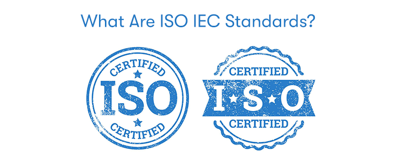 what-are-iso-iec-standards